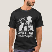 Cat Rat Dog Owner I Speak Fluent Meow Bark Squeak  Tシャツ (正面)