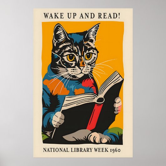 Cat Reading Poster - Wake Up and Read! - National ポスター (正面)