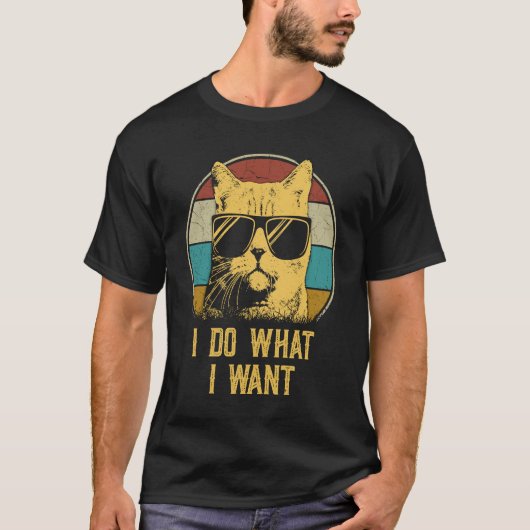 Cat   Retro 80s i do what i want cat Tシャツ (正面)