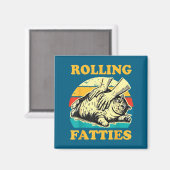 Cat Rolling Fatties Funny For Men Women  マグネット (正面/裏面)