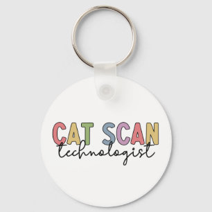CAT Scan Technologist CT Tech Radiology Gives キーホルダー
