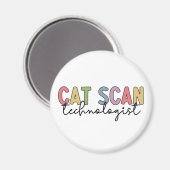 CAT Scan Technologist CT Tech Radiology Gives マグネット (正面/裏面)