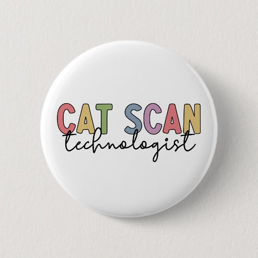 CAT Scan Technologist CT Tech Radiology Gives 缶バッジ (正面)