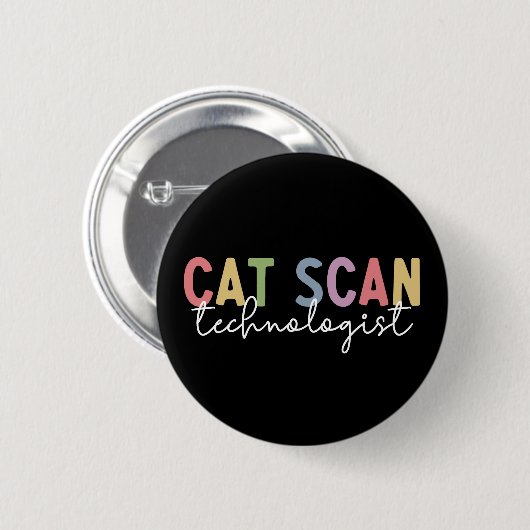 CAT Scan Technologist CT Tech Radiology Tech Gift 缶バッジ (正面&裏面)