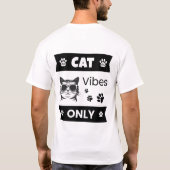 Cat Vibes Only Cool Cat Lover Funny Sunglasses Cat Tシャツ (裏面)
