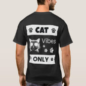 Cat Vibes Only Cool Cat Lover Funny Sunglasses Cat Tシャツ (裏面)