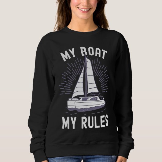 Catamaran Captain My Boat My Rules Catamaran Capta スウェットシャツ (正面)