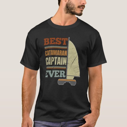 Catamaran Sailing Captain Sailor Best Catamaran Ca Tシャツ (正面)