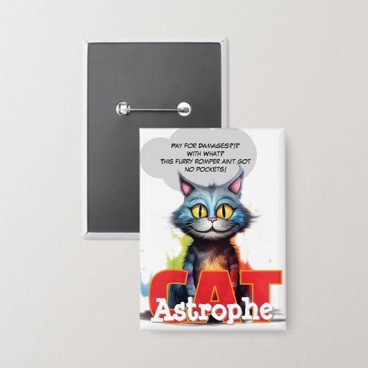 CatAstrophe | “No Pockets” Chaos Posse Button 缶バッジ (正面/裏面)