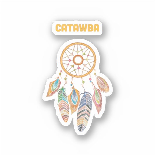 Catawba Tribe Native American Indian Proud Dream C シール (正面)