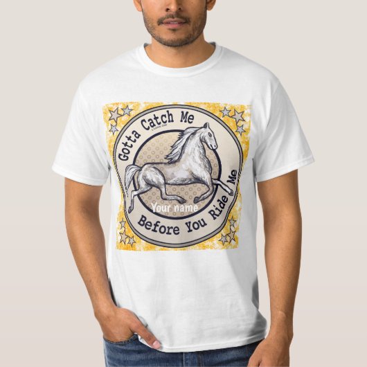 Catch A Horse Tシャツ (正面)