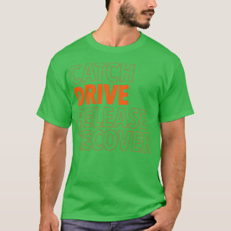 Catch Driveリリース回復オレンジ2 Tシャツ