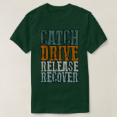 Catch Drive Release Recover 26 Tシャツ (デザイン正面)