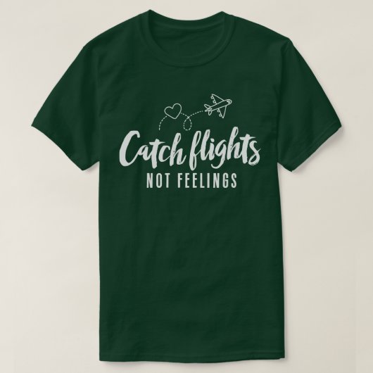 Catch Flight Not感覚 Tシャツ (デザイン正面)