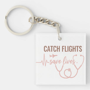 Catch Flights Save Lives ボヘミアン トラベルナース キーホルダー