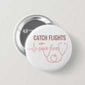 Catch Flights Save Lives Boho Travel Nurse 缶バッジ (正面&裏面)