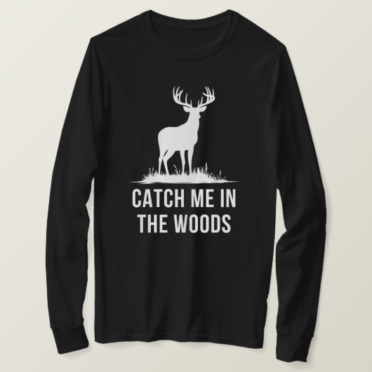 Catch Me In the Woods | 鹿狩り Tシャツ (デザイン正面)