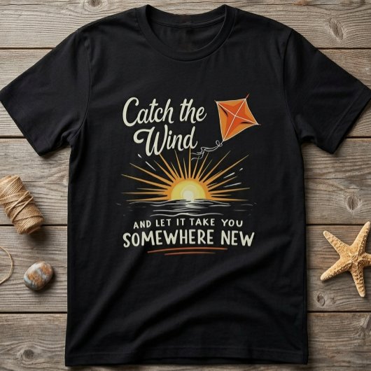 Catch the Wind - 飛翔する凧にインスピレーション Tシャツ