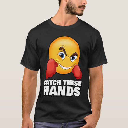 Catch These Hands Gym Meme Boxing Fitness Workout Tシャツ (正面)