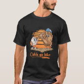 Catch Ya Later Coon Baseball Glove And Baseball Ba Tシャツ (正面)