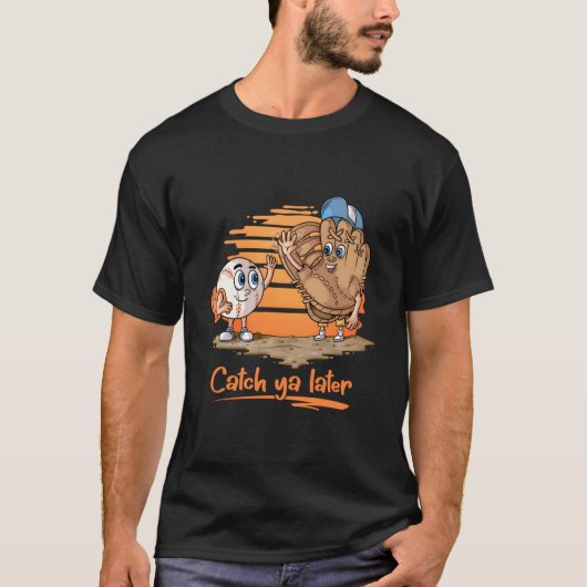 Catch Ya Later Coon Baseball Glove And Baseball Ba Tシャツ (正面)