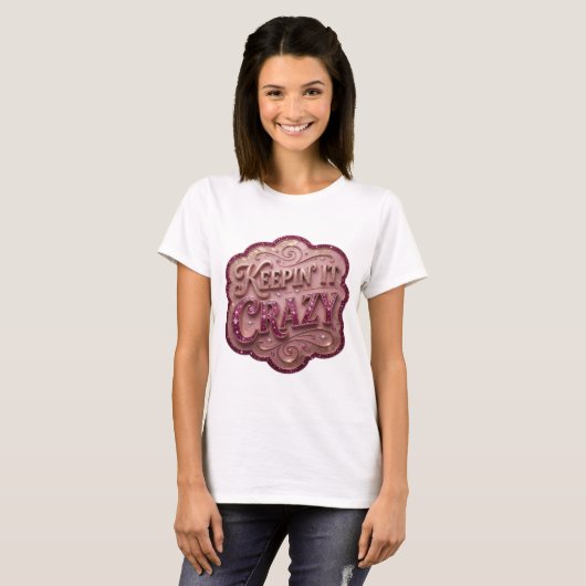 Catchy Pink KEEPIN' IT CRAZY Tee Tシャツ (正面フル)