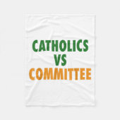 Catholics Vs Committees  フリースブランケット (正面)