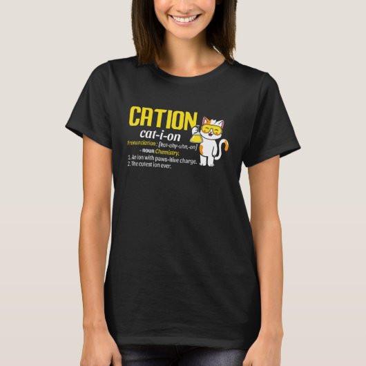 Cation Cute Science Cat Pawsitive  Chemistry Teach Tシャツ (正面)