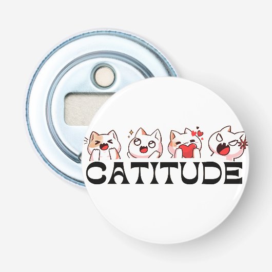 Catitude Button Bottle Opener – Kawaii Cat Design  栓抜き (正面)
