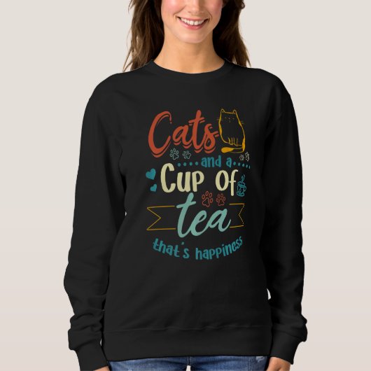 Cats and a cup of Tea that's Happiness Tea Cat Own スウェットシャツ (正面)