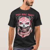 Cats Are Evil  Demon Kitty  You Are Next Tシャツ (正面)