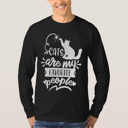 Cats Are My Favorite People Cat Gag Tシャツ (正面)