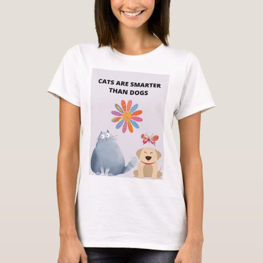Cats Are Smarter Than Dogs Tシャツ (正面)
