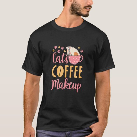 Cats Coffee Makeup Cat  Cosmetics Tシャツ (正面)
