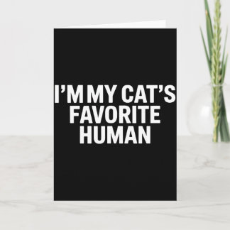 Cats Favorite Human Men Women Kids Mom Dad Family  カード