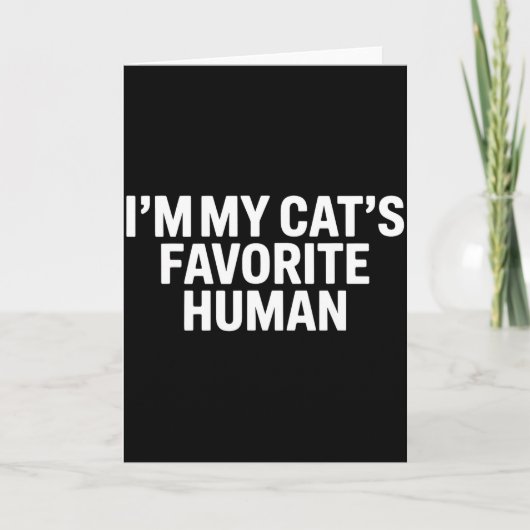 Cats Favorite Human Men Women Kids Mom Dad Family  カード (正面)
