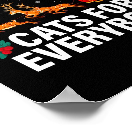 Cats For Everybodyクリスマス猫おもしろいクリスマスWomen Sa ポスター (角)