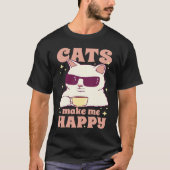Cats Make Me Happy Cool Coffee Cat Tシャツ (正面)