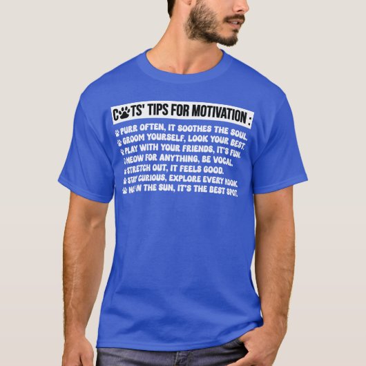 cats tips for motivation funny cats sayings funny tシャツ (正面)