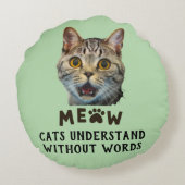 Cats Understand Without Words Round Pillow ラウンドクッション (裏面)