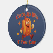 Catsup私もしはホットドッグおもしろいが出来る – Ketchup Pun セラミックオーナメント (左)