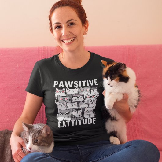 Cattitude optimistic cat humor tシャツ