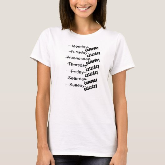 Caturdayの毎日のおもしろい Tシャツ (正面)