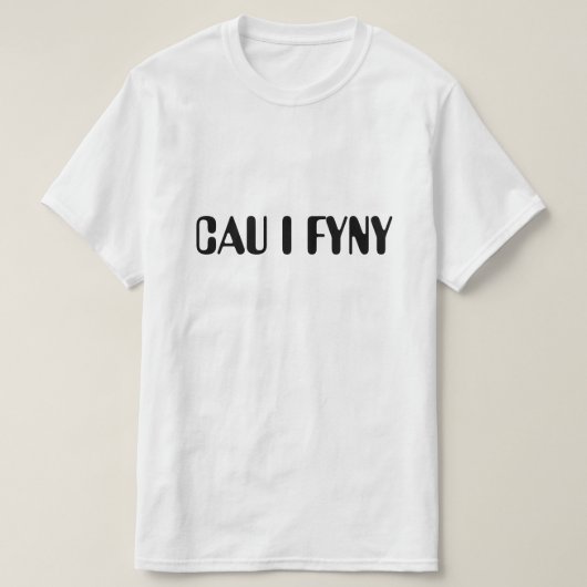 cau i fyny|ウェールズに閉じる tシャツ (デザイン正面)