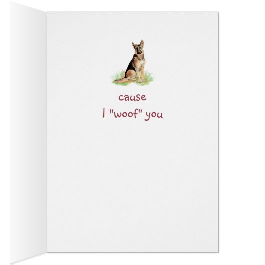 Cause I Woof Love You German Shepherd Valentine (内側 (右))