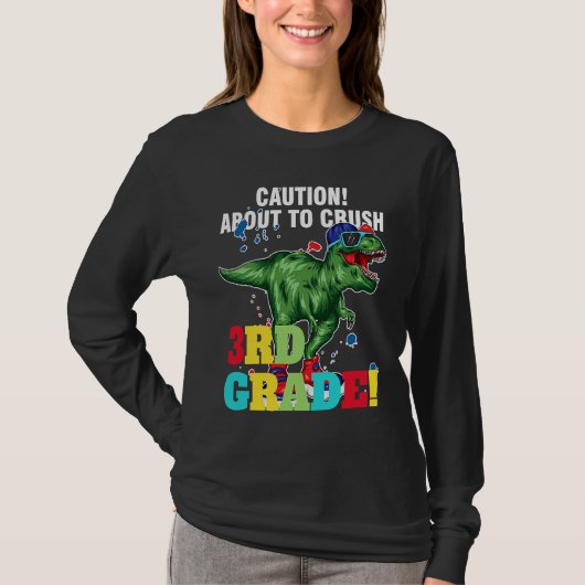 caution about to crush 3rd grade graduate tシャツ (正面)