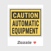 Caution Automatic Equipment シール (シート)