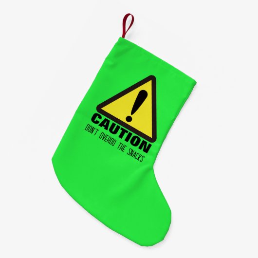 Caution! Dear Santa  スモールクリスマスストッキング (正面 (吊り時))