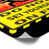 Caution Do Not Set Yourself On Fire ポスター (角)