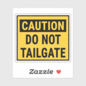 Caution Do Not Tailgate シール (シート)